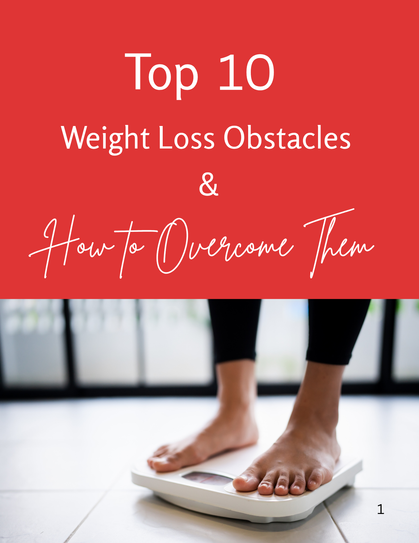 Top 10 Weight Loss Obstacles & How to Overcome Them - Instant Download